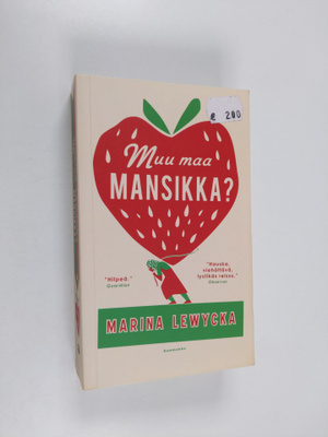 Marina Lewycka : Muu maa mansikka
