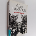 Åsa Larsson : Aurora boreal - pikkukuva 1