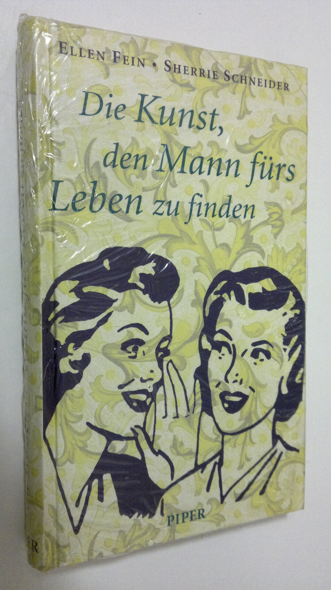 Ellen Fein : Die Kunst, den Mann furs Leben zu finden