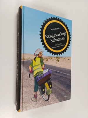 Matti Rämö : Rengasrikkoja Saharassa : polkupyörällä Paki...