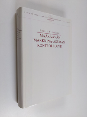 Pertti Virtanen : Määräävän markkina-aseman kontrollointi...