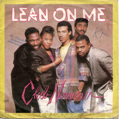 CLUB NOUVEAU: Lean On Me / Pump It Up  7"kk