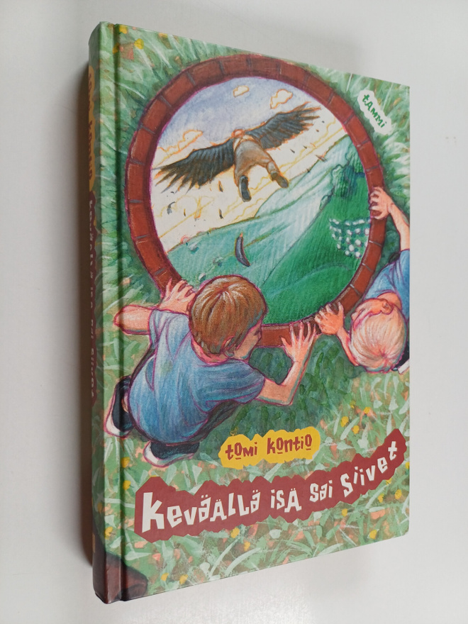 Tomi Kontio : Keväällä isä sai siivet