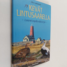 Juha Laaksonen : Kevät lintusaarella : luontopäiväkirja - pikkukuva 1