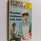 Keskussairaala 1/1982 : Kuolisin mieluummin kuin... - pikkukuva 1