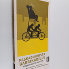 Anna-Reetta Korhonen : Paskaduunista barrikadille : preka... - pikkukuva 1