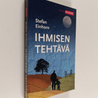 Stefan Einhorn : Ihmisen tehtävä - pikkukuva 1