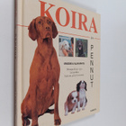 Maggie White : Koira & pennut : monipuolinen opas lemmikk... - pikkukuva 1