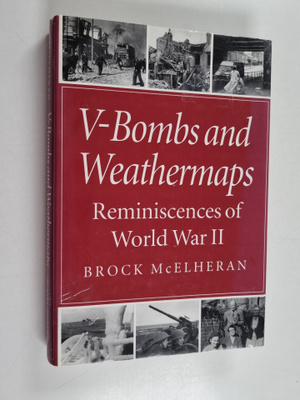 Brock McElheran : V-Bombs and Weathermaps - Reminiscences...