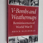 Brock McElheran : V-Bombs and Weathermaps - Reminiscences... - pikkukuva 1