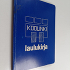 Koolinki : laulukirja - pikkukuva 1