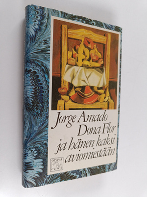 Jorge Amado : Dona Flor ja hänen kaksi aviomiestään : mor...