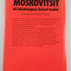 Matti (toim.) Pajula : Moskovitsit eli Idänkaupan iloiset... - pikkukuva 2