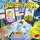 V/A: The Cruisin' Years 1955 - 1963 - pikkukuva 1