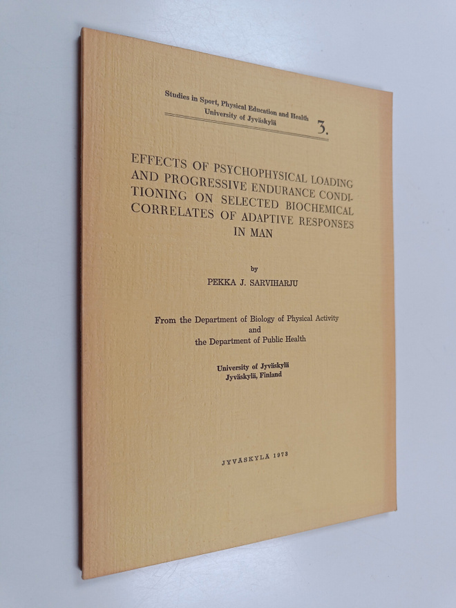 Pekka J. Sarviharju : Effects of Psychophysical Loading a...