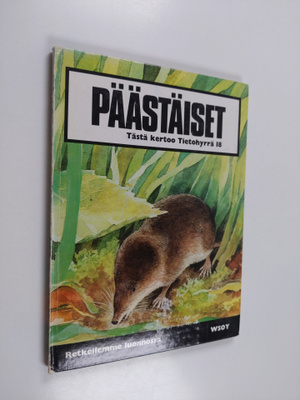 Gun Bjork : Päästäiset : retkeilemme luonnossa