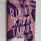 Henriikka Rönkkönen : Bikinirajatapaus ja muita sinkkuelä... - pikkukuva 1