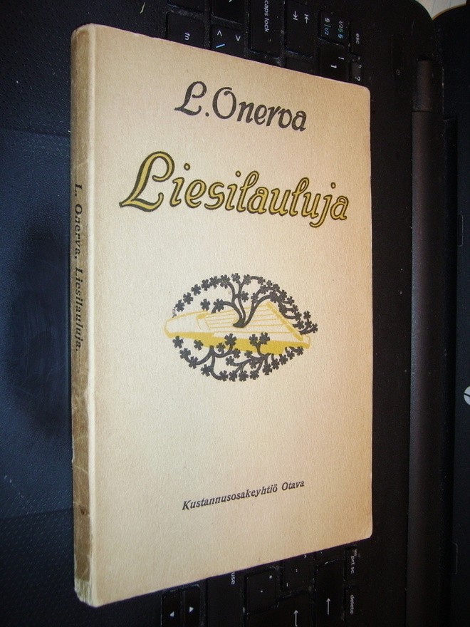 L. Onerva : LIESILAULUJA ( 1 p. 1916 ) Sis.postikulut