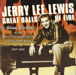 Jerry Lee Lewis - Great Balls Of Fire (CD)