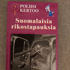 Poliisi kertoo - Suomalaisia rikostapauksia 7 - pikkukuva 1