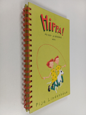 Pija (kuvitus) Lindenbaum : Hippa! : 49 sisä- ja ulkoleikkiä