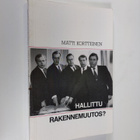 Matti Kortteinen : Hallittu rakennemuutos - pikkukuva 1