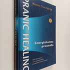 Choa Kok Sui : Pranic healing : energiahoitoa praanalla - pikkukuva 1