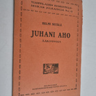 Helmi Setälä : Juhani Aho : ääriviivoja - pikkukuva 1