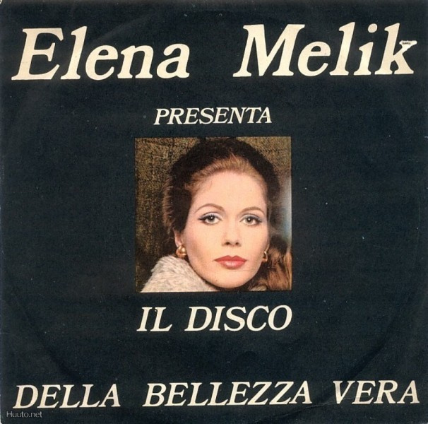 ELENA MELIK :: IL DISCO DELLA BELLEZZA VERA::VINYYLI 7" 1970