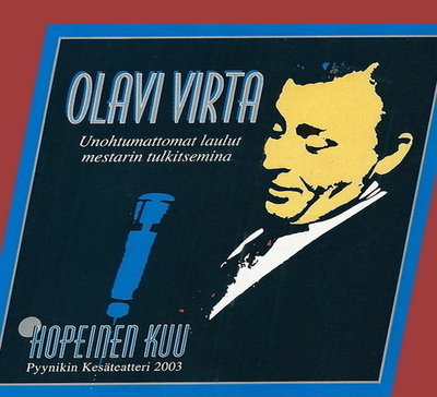 Olavi Virta - Hopeinen kuu (CD) Pyynikin kesäteatteri 2003