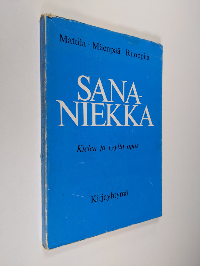 Pekka Mattila : Sananiekka : kielen ja tyylin opas