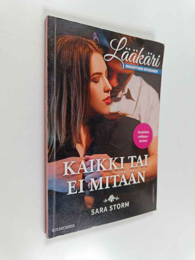 Sara Storm : Kaikki tai ei mitään