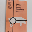 Reinhard Kaun : Handbuch der intensiven Schweinehaltung -... - pikkukuva 1