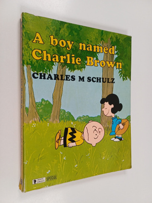 Charles M. Schulz : A Boy Named Charlie Brown