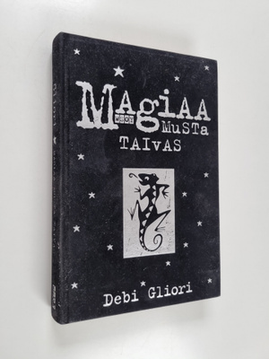 Debi Gliori : Magiaa musta taivas