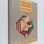 Hannu Hotakainen : Omassa verstaassa - pikkukuva 1