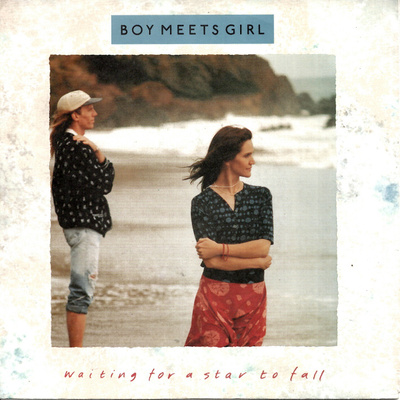 BOY MEETS GIRL: Waiting For A Star To Fall / No Apolog 7"kk