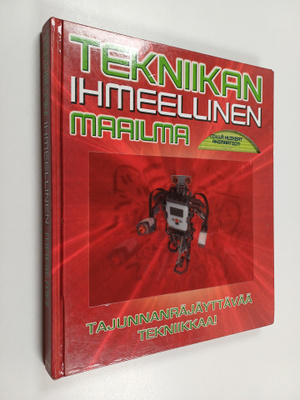Chris Woodford : Tekniikan ihmeellinen maailma : tajunnan...