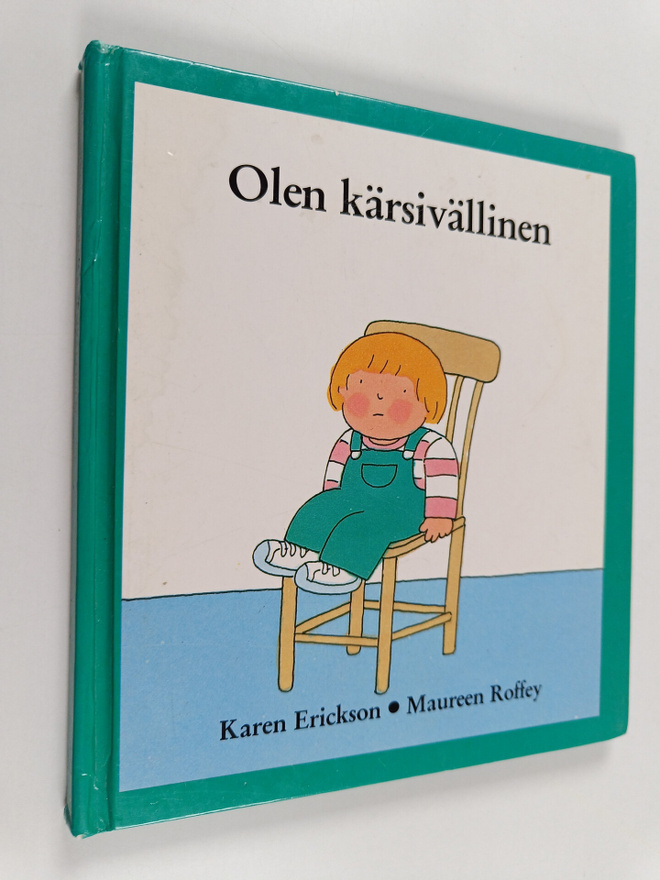 Karen Erickson : Olen kärsivällinen