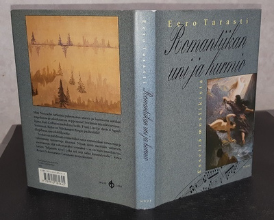 Eero Tarasti : Romantiikan uni ja hurmio