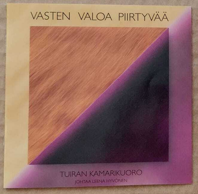 TUIRAN KAMARIKUORO: Vasten Valoa Piirtyvää – CD 1995 - MINT!