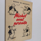 Irene Bueno de Mesquita : Miehet ovat porsaita - pikkukuva 1