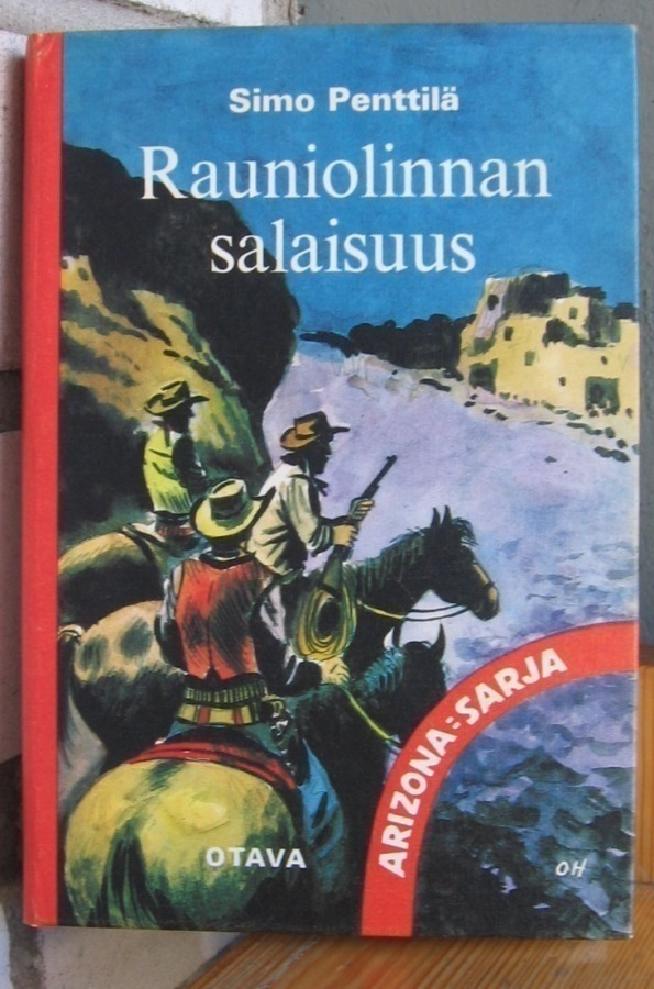 Simo Penttilä: Rauniolinnan salaisuus, Otava 1969. 2p. 221 s