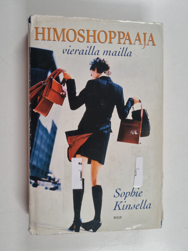 Sophie Kinsella : Himoshoppaaja vierailla mailla