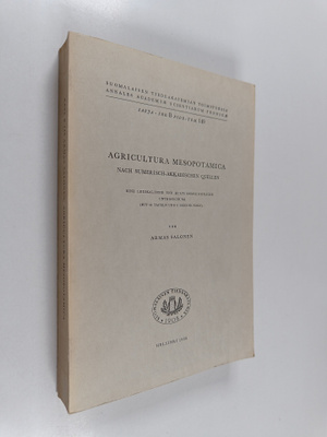 Armas Salonen : Agricultura Mesopotamica nach sumerisch-a...