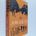 Jason Webster : !Guerra! : Living in the Shadows of the S... - pikkukuva 1