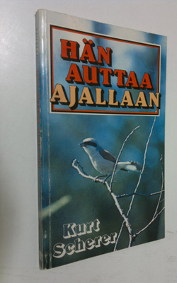 Kurt Scherer : Hän auttaa ajallaan
