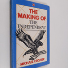 Michael Crozier : The Making of The Independent - pikkukuva 1