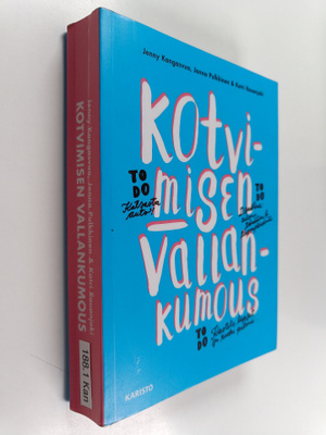 Jonna Pulkkinen ym. : Kotvimisen vallankumous