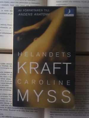 Caroline Myss - Helandets kraft (pocket)